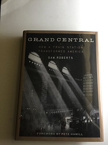 cover image Grand Central: How a Train Station Transformed America