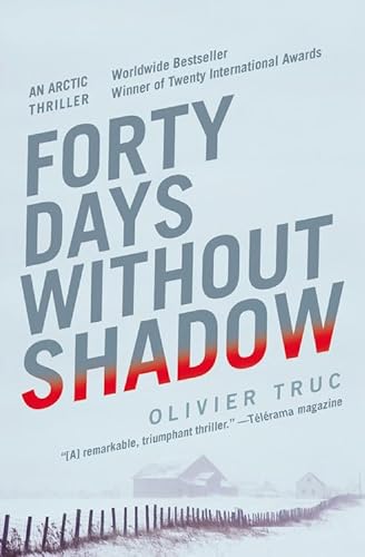 cover image Forty Days Without Shadow: An Arctic Thriller
