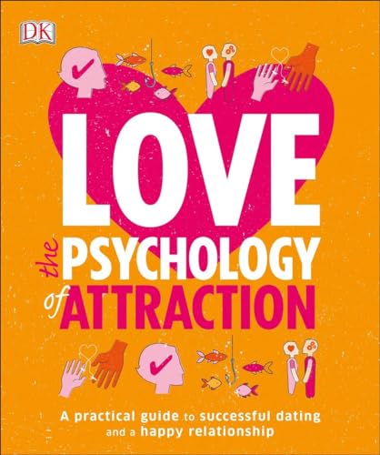 cover image Love: The Psychology of Attraction