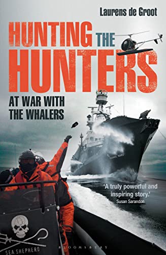 cover image Hunting the Hunters: At War with the Whalers