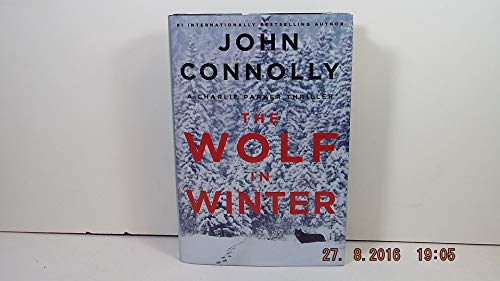 cover image The Wolf in Winter: A Charlie Parker Thriller