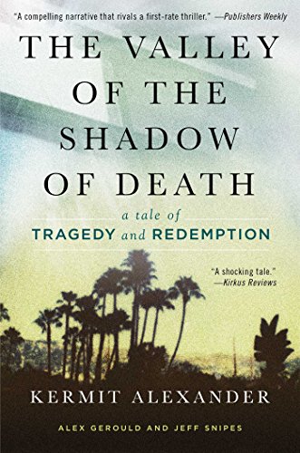 cover image The Valley of the Shadow of Death: A Tale of Tragedy and Redemption 