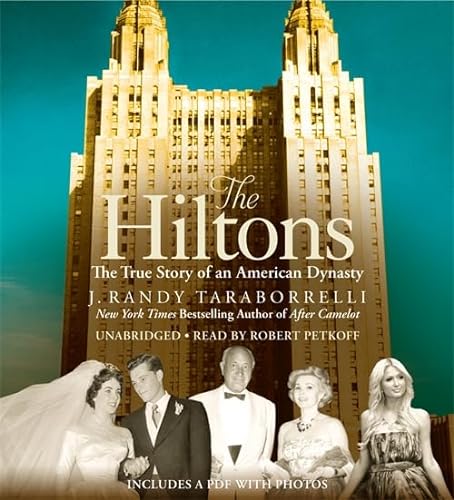 cover image The Hiltons: The True Story of An American Dynasty