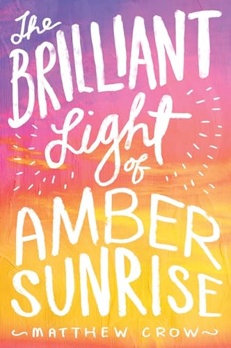 cover image The Brilliant Light of Amber Sunrise