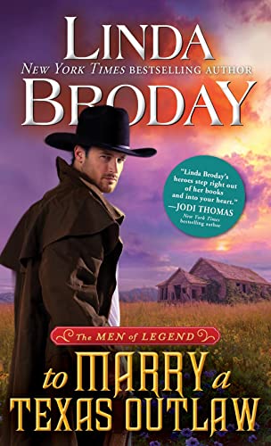 cover image To Marry a Texas Outlaw: Men of Legend, Book 3