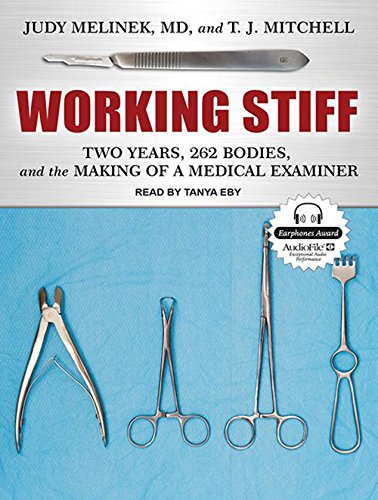 cover image Working Stiff: Two Years, 262 Bodies, and the Making of a Medical Examiner