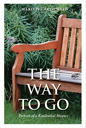 cover image The Way to Go: Portrait of a Residential Hospice