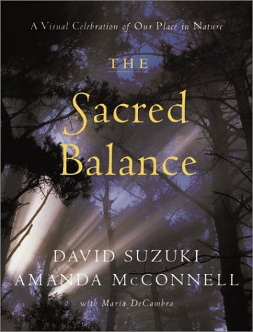 cover image THE SACRED BALANCE: A Visual Celebration of Our Place in Nature