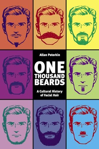 cover image One Thousand Beards: A Cultural History of Facial Hair