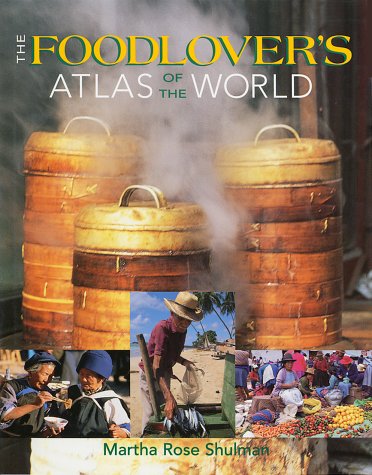 cover image THE FOODLOVER'S ATLAS OF THE WORLD