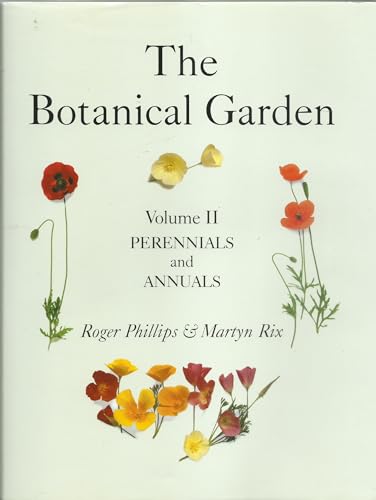 cover image THE BOTANICAL GARDEN: Volume I: Trees and Shrubs; Volume II: Perennials and Annuals