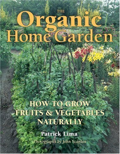 cover image THE ORGANIC HOME GARDEN: How to Grow Fruits & Vegetables Naturally