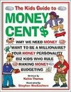 cover image The Kids Guide to Money Cent$