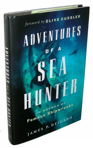 cover image Adventures of a Sea Hunter: In Search of Famous Shipwrecks