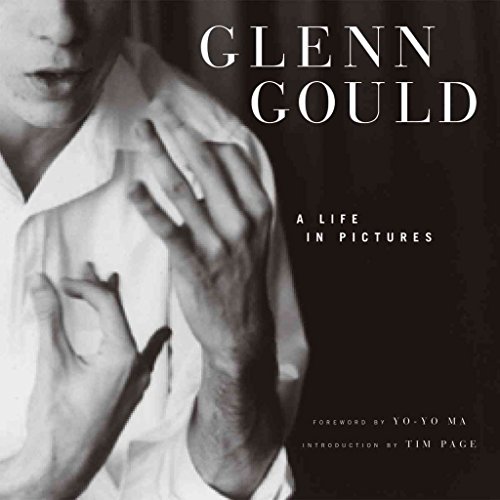 cover image Glenn Gould: A Life in Pictures