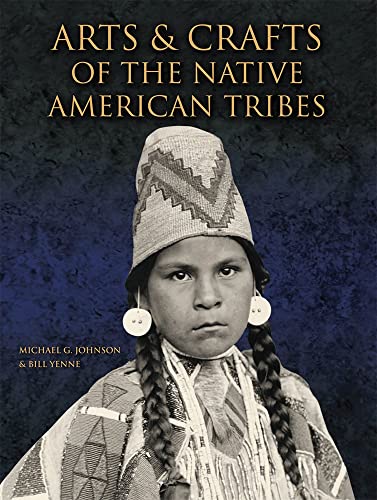 cover image Arts & Crafts of the Native American Tribes