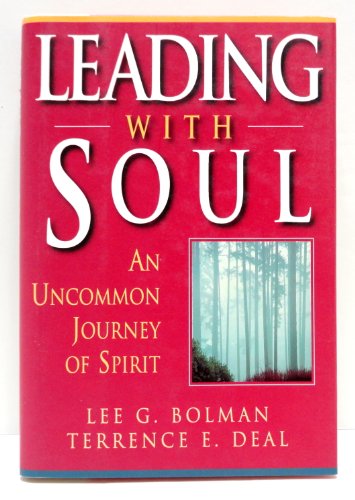 cover image Leading with Soul: An Uncommon Journey of Spirit
