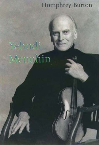 cover image Yehudi Menuhin: A Life
