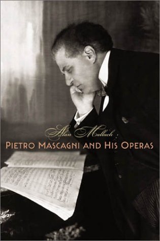 cover image Pietro Mascagni and His Operas