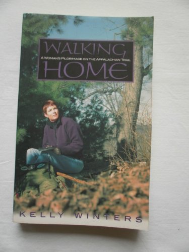 cover image WALKING HOME: A Woman's Pilgrimage on the Appalachian Trail
