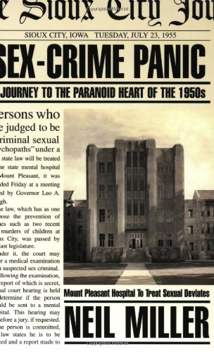 cover image SEX CRIME PANIC: A Journey into the Paranoid Heart of the 1950s