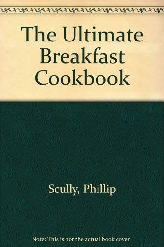 cover image The Ultimate Breakfast Cookbook