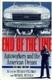 cover image End of the Line: Autoworkers and the American Dream
