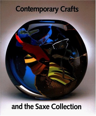 cover image Contemporary Crafts and the Saxe Collection