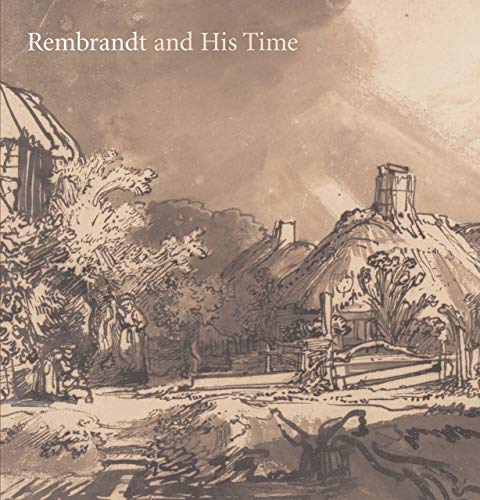 cover image Rembrandt and His Time: Masterworks from the Albertina