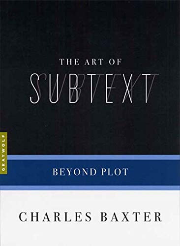 cover image The Art of Subtext: Beyond Plot