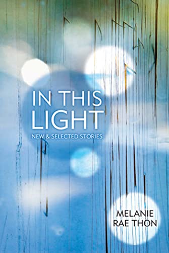 cover image In This Light: New & Selected Stories