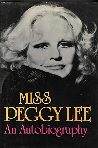 cover image Miss Peggy Lee: An Autobiography
