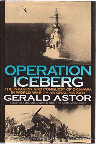 cover image Operation Iceberg: The Invasion and Conquest of Okinawa in World War II--An Oral History