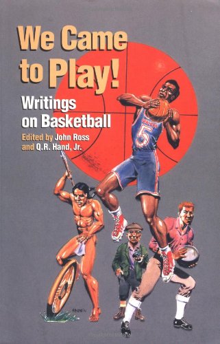 cover image We Came to Play: Writings on Basketball