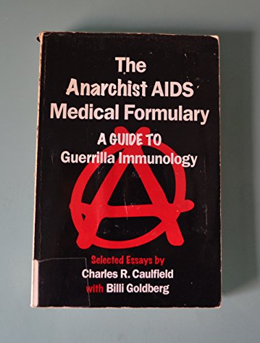 cover image The Anarchist AIDS Medical Formulary