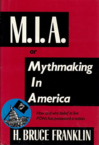 cover image M.I.A., Or, Mythmaking in America