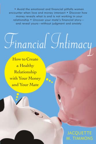 cover image Financial Intimacy: How to Create a Healthy Relationship with Your Money and Your Mate