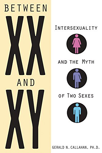 cover image Between XX and XY: Intersexuality and the Myth of Two Sexes