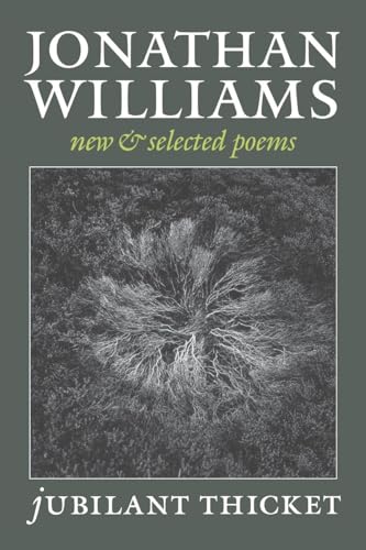 cover image JUBILANT THICKET: New & Selected Poems