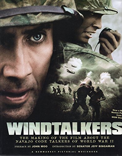 cover image WINDTALKERS: The Making of the Film About the Navajo Code Talkers of World War II