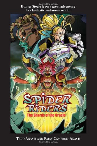 cover image SPIDER RIDERS: The Shards of the Oracle