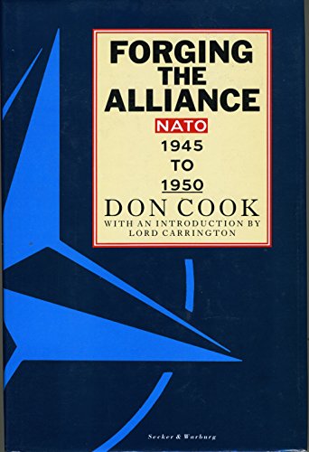 cover image Forging the Alliance: NATO 1945-1950