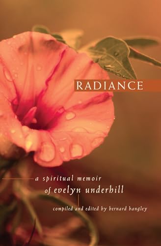 cover image RADIANCE: A Spiritual Memoir of Evelyn Underhill