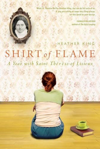 cover image Shirt of Flame: A Year with St. Thérèse of Lisieux