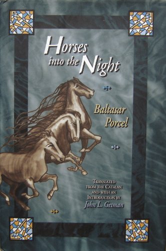 cover image Horses Into the Night: Baltasar Porcel (C)