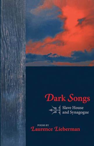 cover image Dark Songs: Slavehouse and Synagogue