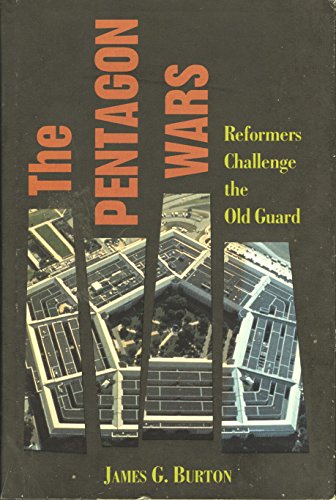 cover image The Pentagon Wars: Reformers Challenge the Old Guard