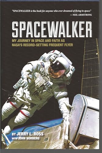 cover image Spacewalker: My Journey in Space and Faith as NASA's Record-Setting Frequent Flyer