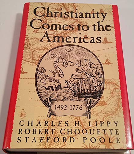 cover image Christianity Comes to the Americas 1492-1776