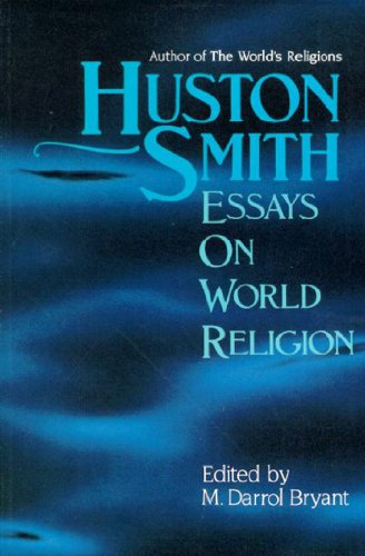 cover image Huston Smith: Essays in World Religion